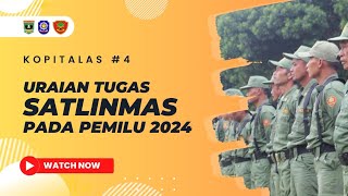 TUGAS SATLINMAS PADA PEMILU 2024