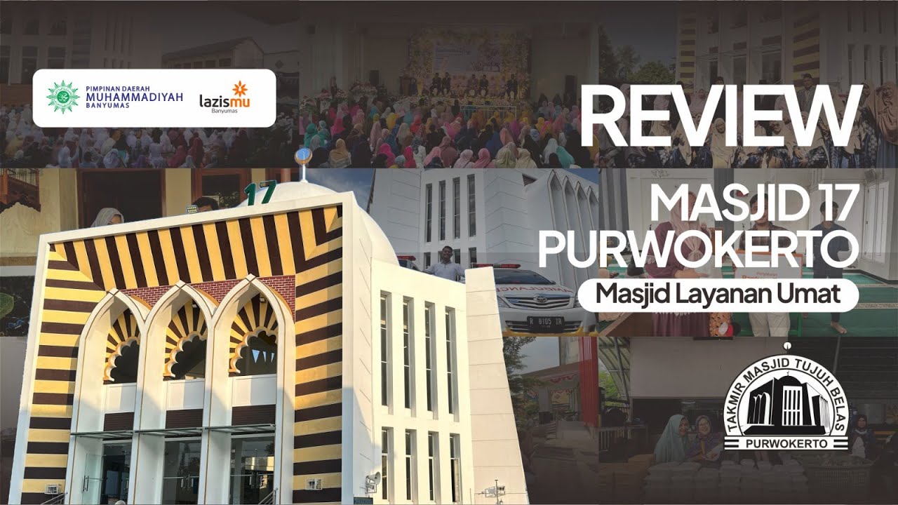 06. Masjid 17 Purwokerto - Lomba Vlog CRM-AE VI 2025
