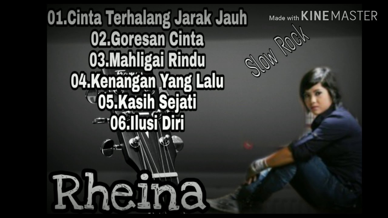Lagu-Lagu Enak Didengar (RHEINA) Slow Rock