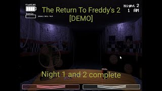 (The Return To Freddy's 2 (Demo)(Night 1 And 2 Completed)