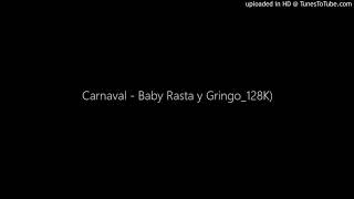 Carnaval - Baby Rasta y Gringo_128K)