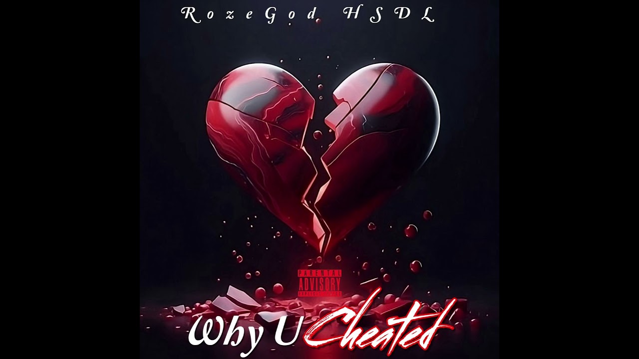 Watch RozeGod HSDL “Why U Cheated?” on YouTube Watch RozeGod HSDL “Why U Cheated?” on YouTube