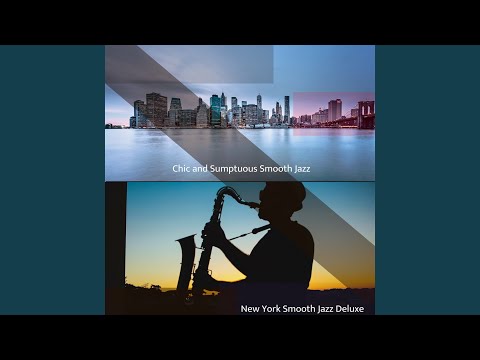 Ambience for Feeling Chilled on Manhattan