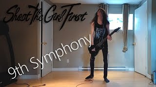 9th Symphony - Shoot The Girl First (Guitar cover)