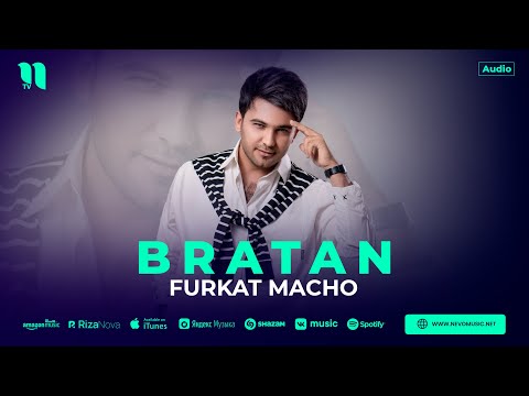 Furkat Macho — Bratan (audio 2023)