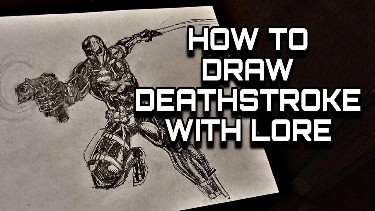 How To Draw Deathstroke | Who Is Slade Wilson?