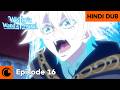 The Moment Will Serfort Broke The Story | HINDI DUB | Wistoria: Wand and Sword Season 2