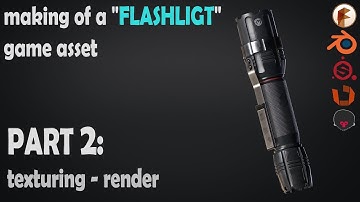 Making of "flashlight": game asset (PART 2) Texturing & rendering