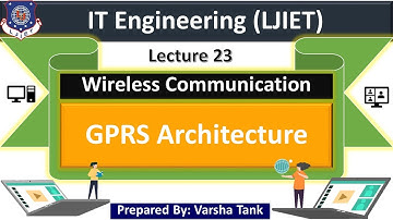 Lec-23_GPRS Architecture | Wireless Communication | Information Technology