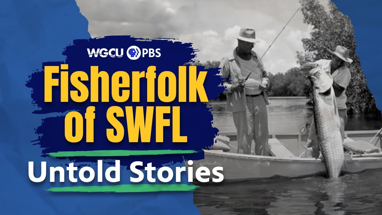 Fisherfolk of Southwest Florida, Untold Stories