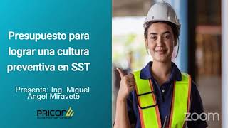 Presupuesto para lograr una cultura preventiva en SST by Pricon Mex 4 views 6 months ago 1 hour, 8 minutes