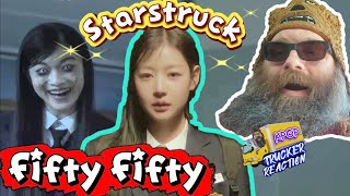 FIFTY FIFTY 피프티 피프티 'Starstruck' MV - 🚚 Trucker Reaction 