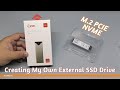 Creating My Own External SSD Drive / M.2 PCIE NVME