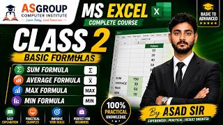 MS Excel Class 2 | SUM, AVERAGE, MAX, MIN Formula in Excel | Basic to Advanced | By Asad Sir