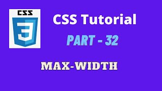 CSS Bangla Tutorial Part-32 || 🔥🔥 Latest 2021 🔥🔥Max-Width