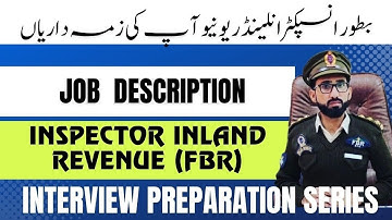 JOB DESCRIPTION OF INSPECTOR INLAND REVENUE IN FBR IRS WING | FBR| FPSC