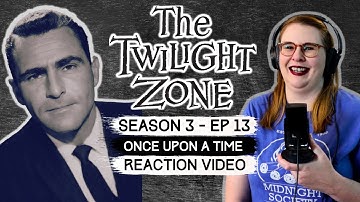 THE TWILIGHT ZONE SEASON 3 EP 13 ONCE UPON A TIME (1961) REACTION VIDEO REVIEW! FIRST TIME WATCHING