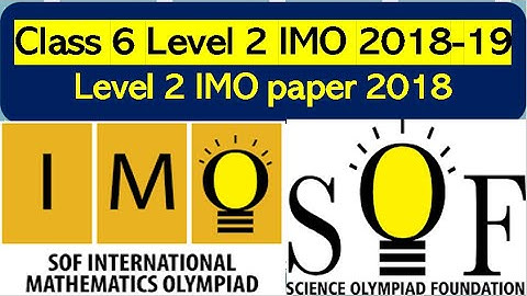 Class 6  Level 2 IMO SOF 2018-19 Mathematics Olympiad solved paper #olympiad #imo #math #sof #class6