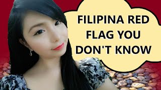 Have You Heard About This Filipina Red Flag?
