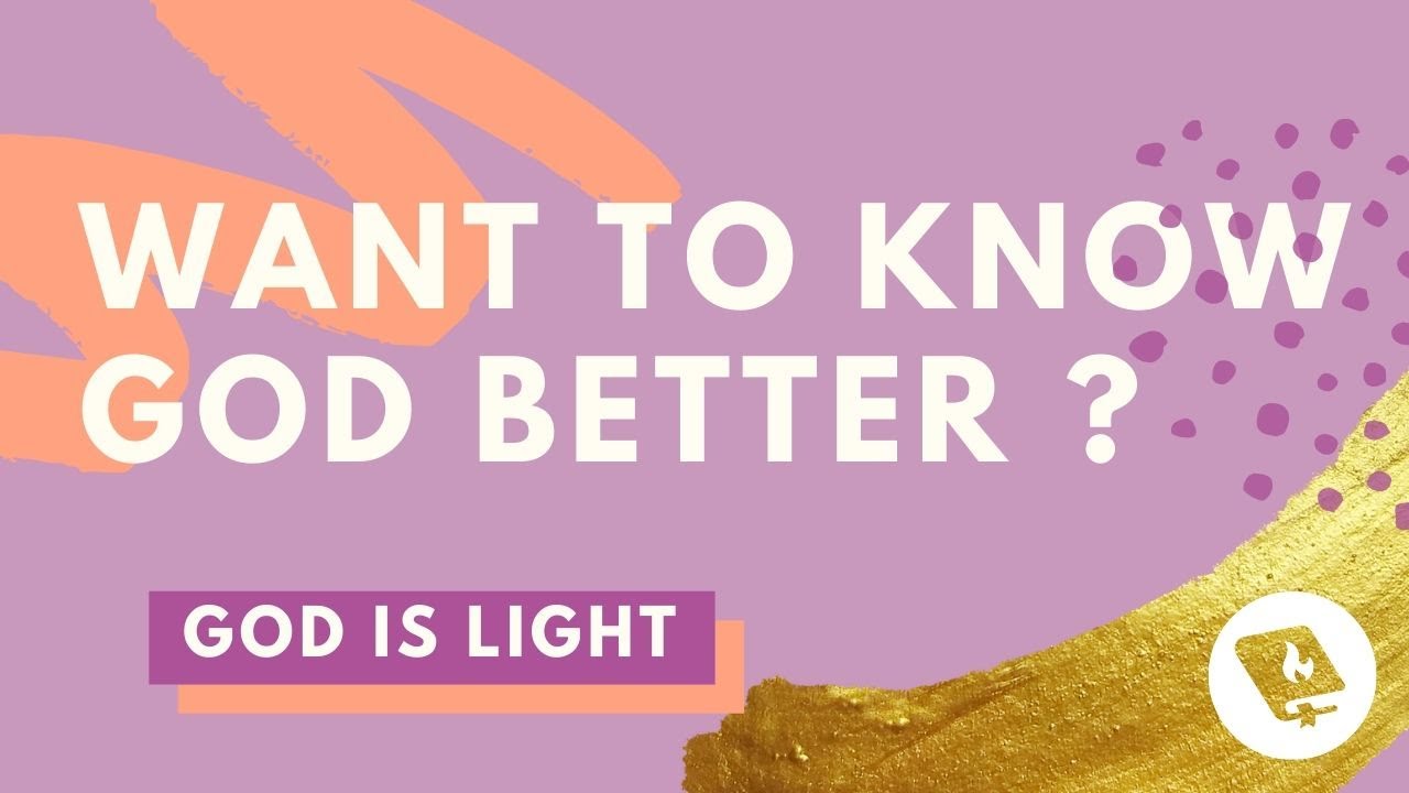 God didn't just create the light - He IS the light (Attributes of God Series)