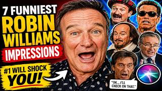 Top 7 Funniest Robin Williams Impressions That Left Everyone Speechless
