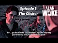 Alan wake episode 5 the clicker no commentary