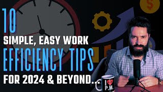 Boost Your Productivity In 2024 With These 10 SUPER Simple Work Efficiency Tips!