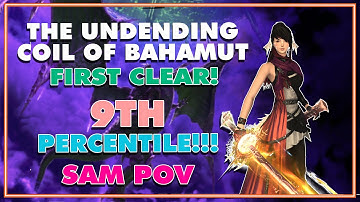 FFXIV - The Unending Coil of Bahamut (UCoB) SAM POV (First Clear!)