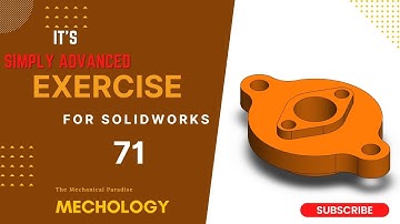 SolidWorks Exercise-71 |SolidWorks Tutorial-71 |SolidWorks Tutorial for Ultimate Beginner