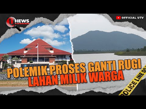 WARGA MENJERIT, PEMKAB TAK KUNJUNG GANTI RUGI LAHAN WADUK EMBUNG HULU BINTAN | U-NEWS REPORTASE