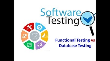 Functional Testing vs. Database Testing