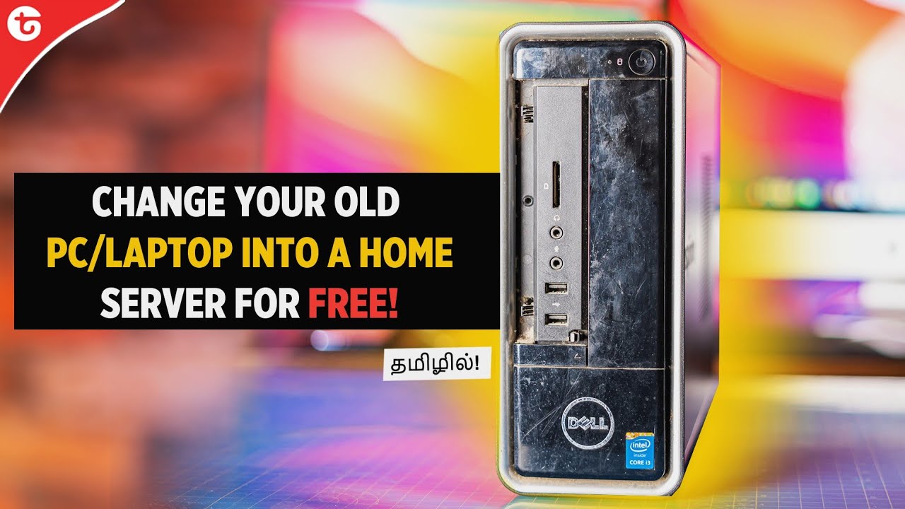 Converting a 6 Year Old Computer into My Own Server in Tamil!