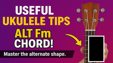 Useful Ukulele tips - Another way to play F Minor