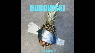 Video thumbnail of "Bukowski (Official Audio)"