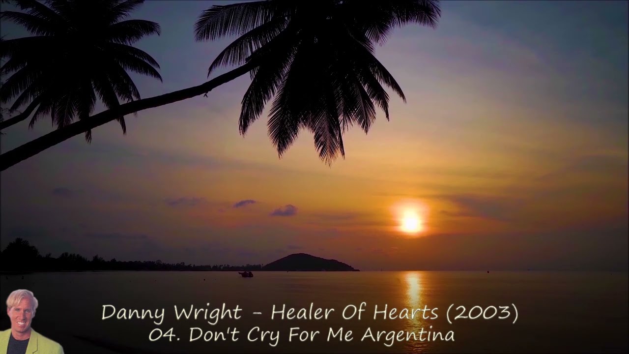 Danny Wright - Healer Of Hearts Vol.1 (2003)