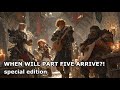 We want Part Five!