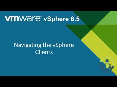 05. Navigating the vSphere Clients (Step by Step guide)