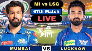 Live: Mumbai Indians vs Lucknow Super Giants IPL | MI vs LSG Live 67th Match IPL 2024