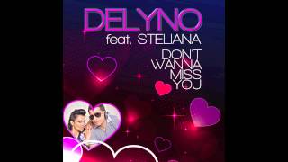 Delyno Feat. Steliana - Don'T Wanna Miss You (Clash Remix) // Saturnalya //