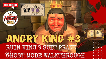 Angry King (Ghost Mode) Gameplay Walkthrough - Prank 3 | Ruin King