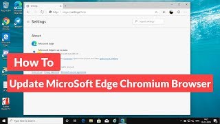 how to update microsoft edge chromium browser to get the latest version