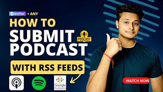 How To Submit Podcasts On Multiple Platforms Using RSS Feeds | How Spread Podcast On All Platforms