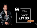 Russ - CAN'T LET GO (Lyrics) Mp3 Song