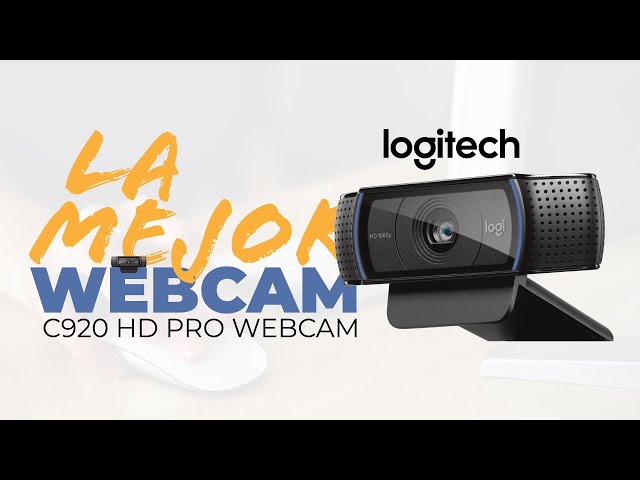 Logitech c920 HD PRO ¿La mejor webcam del mundo? 
