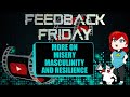 More on misery masculinity and resilience