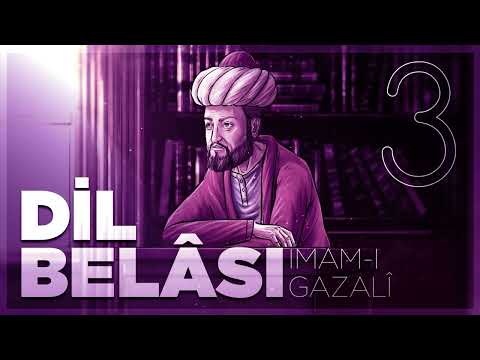 Dil Belası - İmam Gazali - Sesli kitap - 3. Bölüm