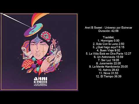 Anni B Sweet - Universo por Estrenar (disco completo)