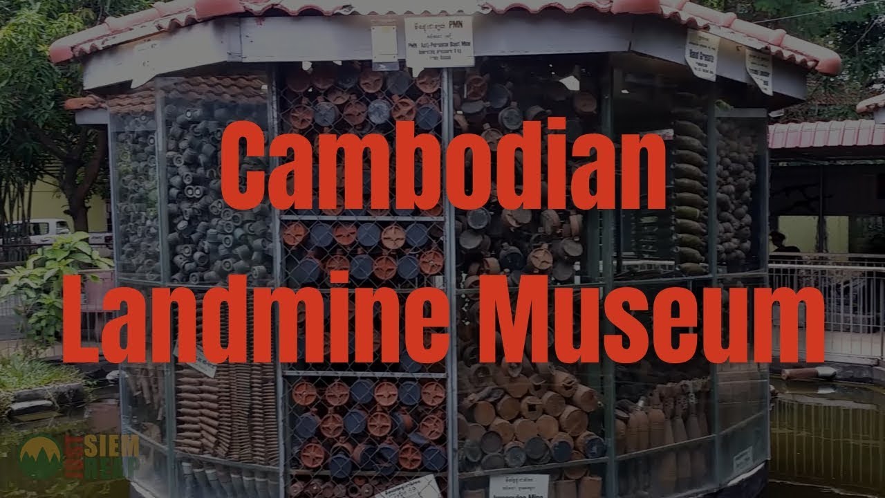 Cambodian Landmine Museum Things To Do In Siem Reap Youtube