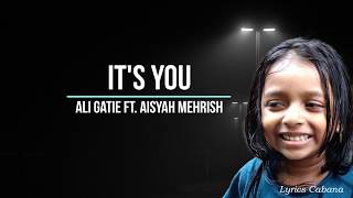 Ali Gatie - It's You (Cover by AISYAH MEHRISH) | Acoustic | Lyrics