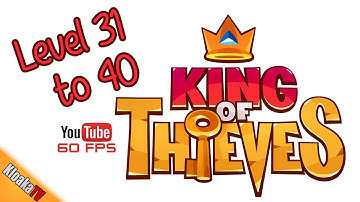 King Of Thieves - Level 31 to 40 Walkthrough (3 Stars)